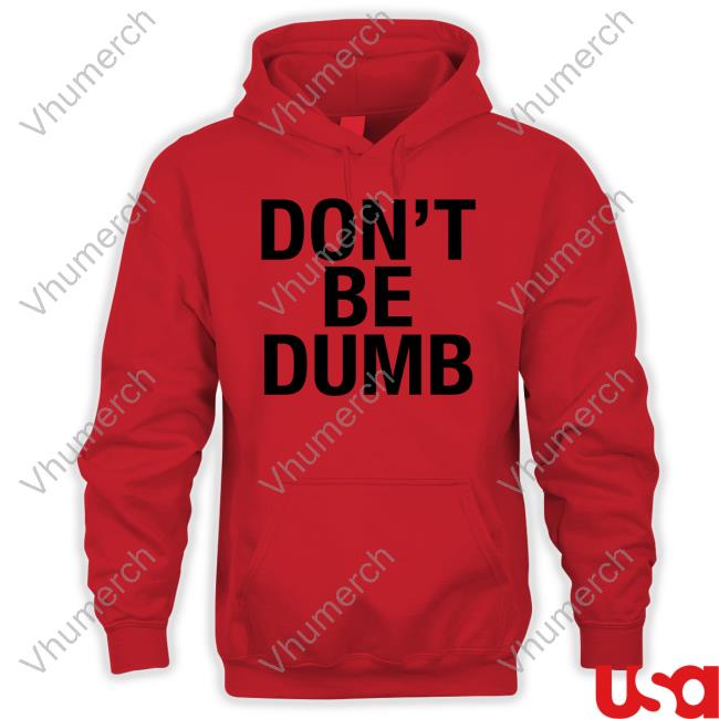 Don't Be Dumb Shirt A$AP Rocky