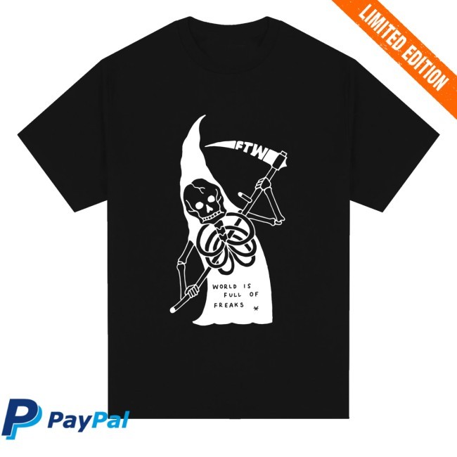 World Is Full Of Freaks Tee Freak The World Merch Store Toonico