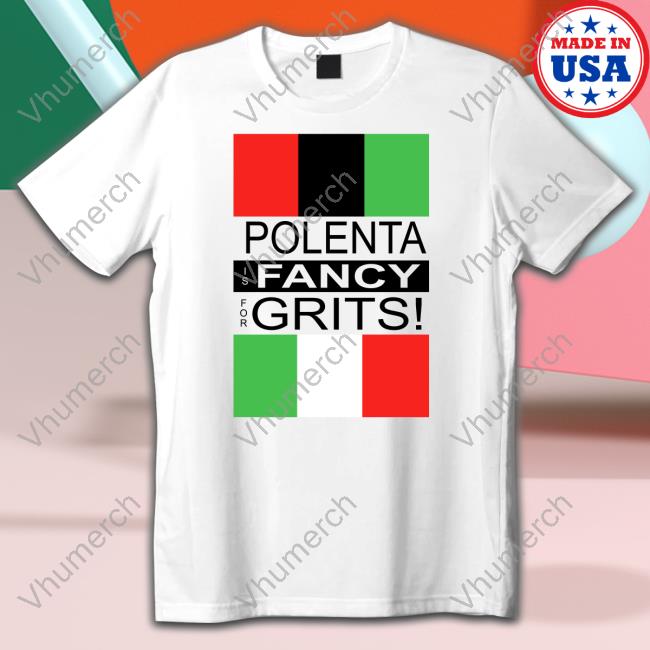 Denim Tears Merch Polenta Is Fancy For Grits Hoodie Sweatshirt