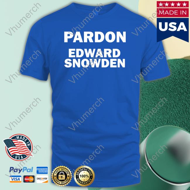 Creatrix Pardon Edward Snowden Shirts