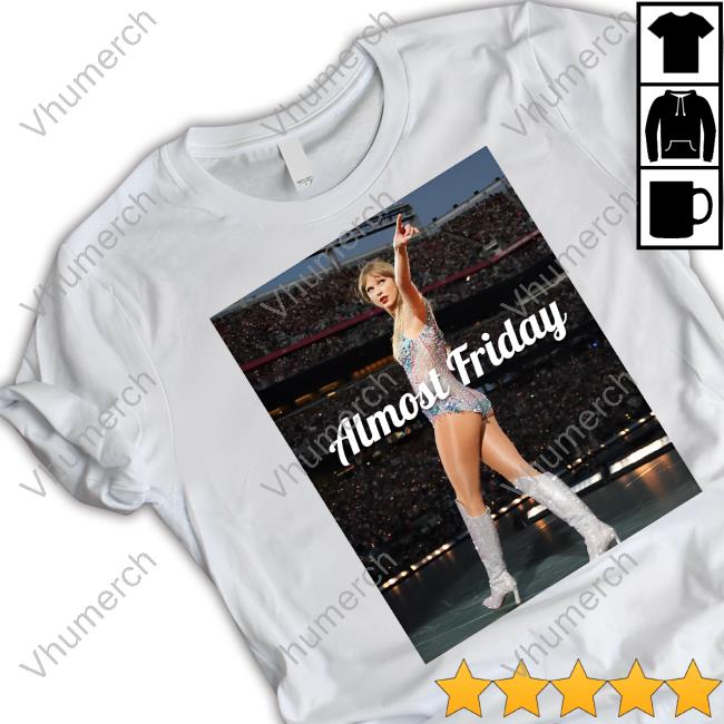 Friday Beers Store Almost Friday Taylor Swift Sweatshirt
