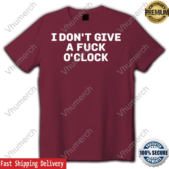 Madison Winter I Don't Give A Fuck O'clock Unisex T Shirt