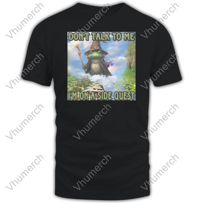 Craggy’S Corner Don't Talk To Me I'm On A Side Quest Tees