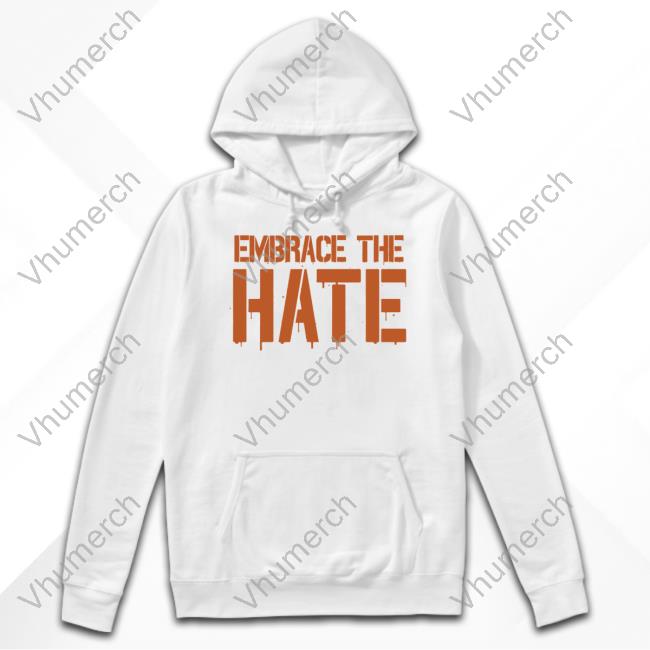 Bluemambaent Embrace The Hate New Shirt