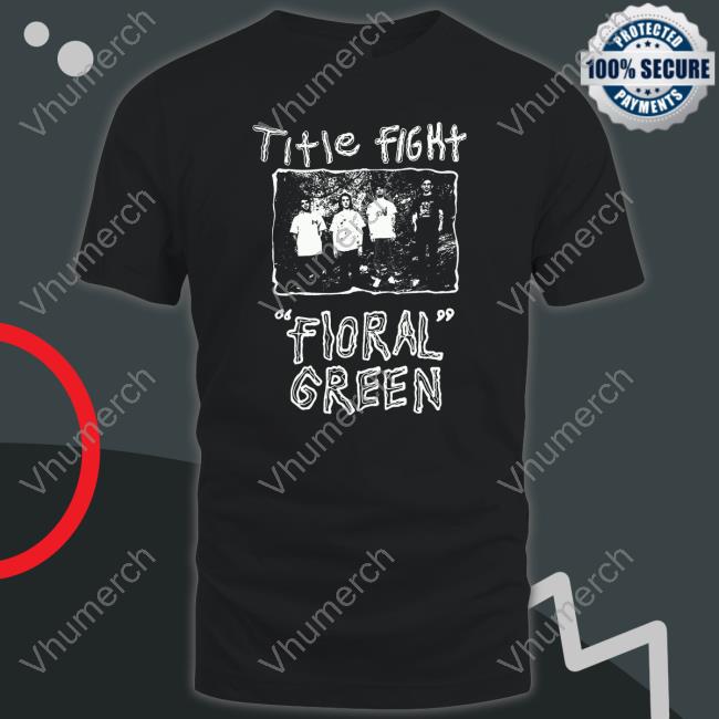 Title Fight Floral Green Shirt